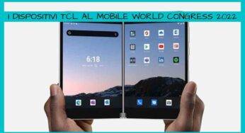 TCL insegue i Big del mercato col suo smartphone Fold’n’Roll e degli occhiali smart rivoluzionari