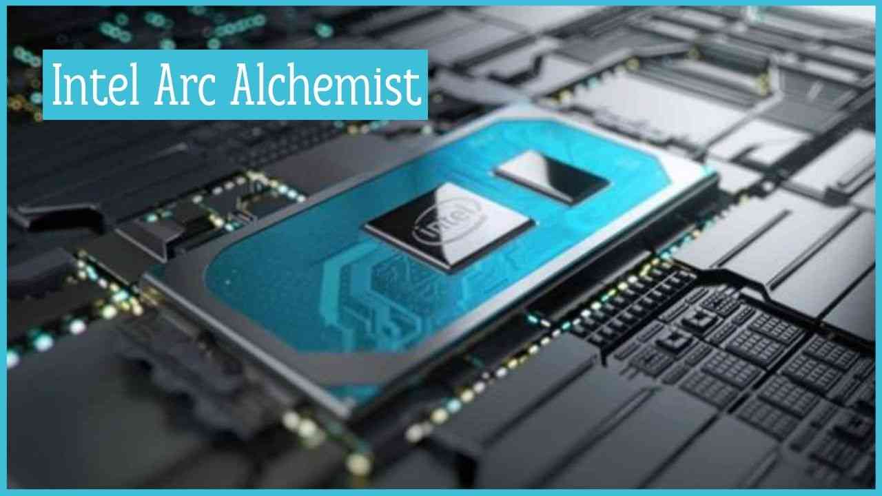 Intel Arc Alchemist