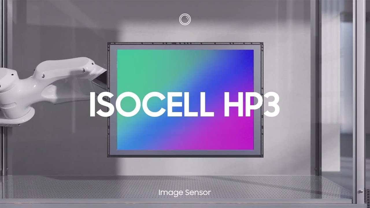 Samsung ISOCELL HP3, svelati tutti i dettagli del sensore: il futuro è vicino
