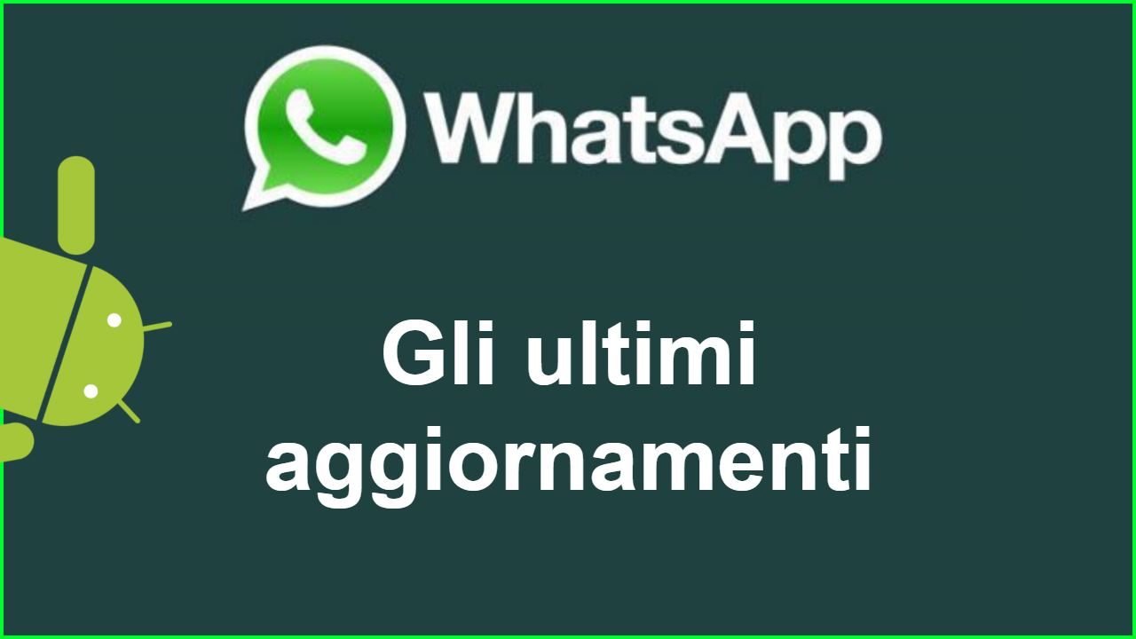 Whatsapp aggiornamenti