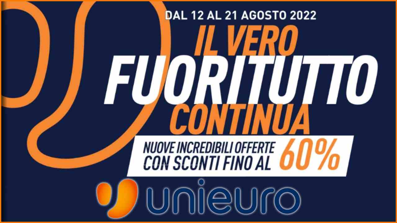 Unieuro Fuoritutto