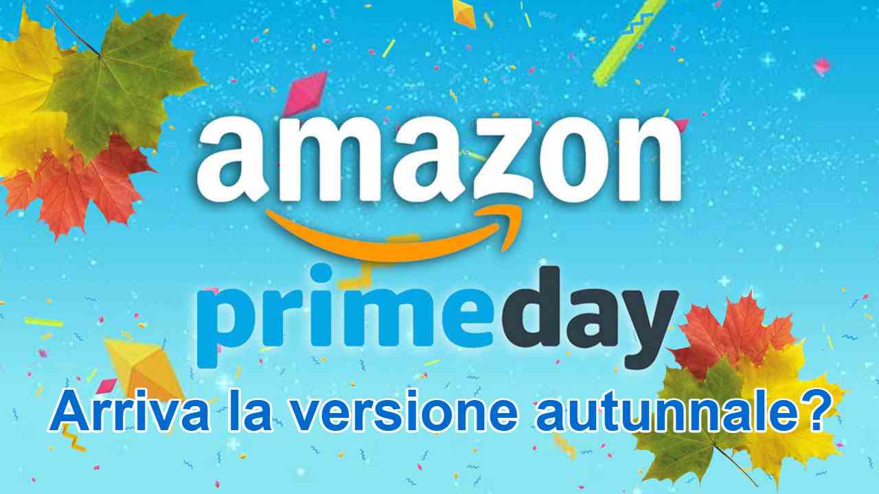 Amazon Prime Day Autunno