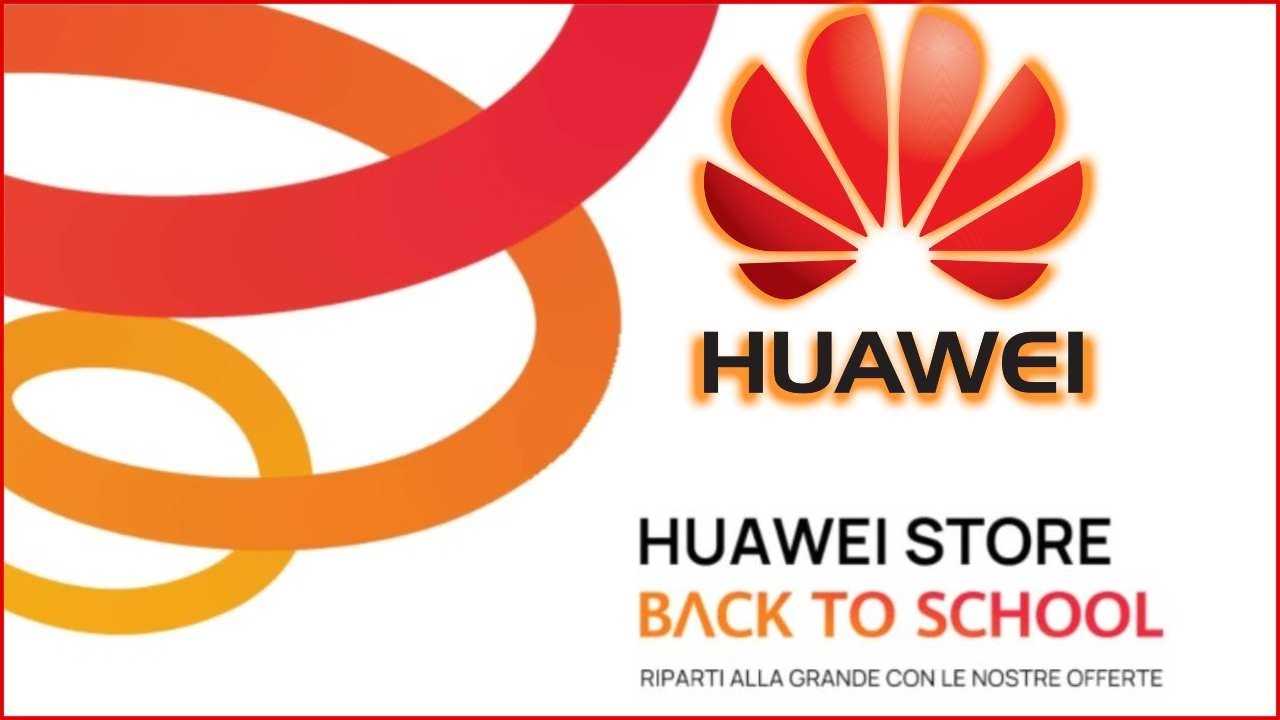 Huawei Back to School