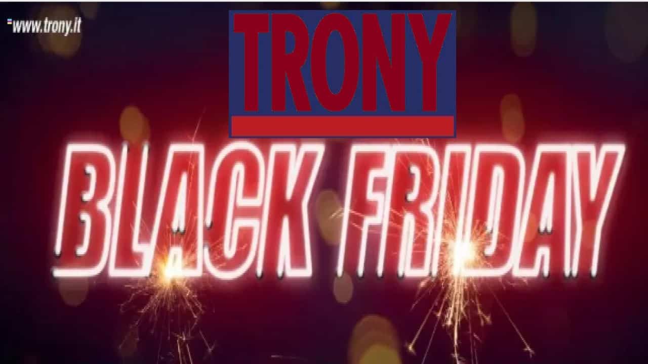 Trony Black Friday